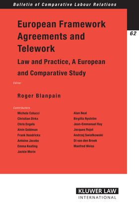 Blanpain | European Framework Agreements and Telework: Law and Practice, a European and Comparative Study | Buch | 978-90-411-2560-6 | sack.de