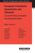 Blanpain |  European Framework Agreements and Telework: Law and Practice, a European and Comparative Study | Buch |  Sack Fachmedien