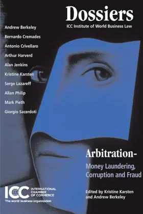 Karsten / Berkeley | Arbitration, money laundering, corruption and fraud | Buch | 978-90-411-2580-4 | sack.de