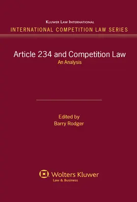 Rodger |  Article 234 and Competition Law: An Analysis | Buch |  Sack Fachmedien