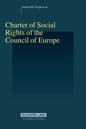 Swiatkowski |  Charter of Social Rights of the Council of Europe | Buch |  Sack Fachmedien