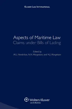 Hendrikse / Margetson |  Aspects of Maritime Law: Claims Under Bills of Lading | Buch |  Sack Fachmedien