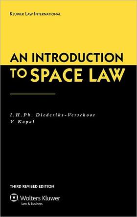 Diederiks-Verschoor / Kopal |  An Introduction To Space Law, 3rd Edition | Buch |  Sack Fachmedien