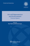 Nath / Crans |  Aircraft Repossession and Enforcement: Practical Aspects | Buch |  Sack Fachmedien