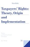 Bentley |  Taxpayers' Rights: Theory, Origin and Implementation | Buch |  Sack Fachmedien