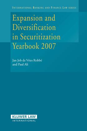 de Vries Robbe / Ali | Expansion and Diversification of Securitization Yearbook 2007 | Buch | 978-90-411-2661-0 | sack.de