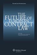 Boele-Woelki / Grosheide |  The Future of European Contract Law | Buch |  Sack Fachmedien