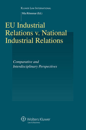 Ronnmar | Eu Industrial Relations V. National Industrial Relations: Comparative and Interdisciplinary Perspectives | Buch | 978-90-411-2770-9 | sack.de