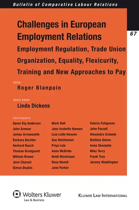 Blanpain / Dickens |  Challenges of European Employment Relations: Employment Regulation; Trade Union Organization; Equality, Flexicurity, Training and New Approaches to Pa | Buch |  Sack Fachmedien