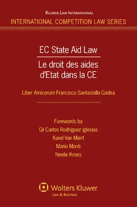 EC State Aid Law: Liber Amicorum Francisco Santaolalla Gadea Le Droit Des Aides d'Etat Dans La Ce | Buch |  Sack Fachmedien