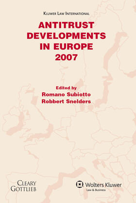 Subiotto / Snelders | Antitrust Developments in Europe: 2007 | Buch | 978-90-411-2778-5 | sack.de