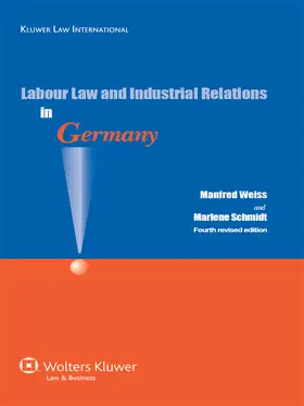 Weiss / Schmidt |  Labour Law and Industrial Relations in Germany | Buch |  Sack Fachmedien