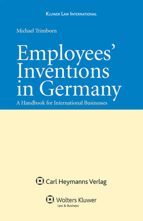 Trimborn |  Employees' Inventions in Germany: A Handbook for International Businesses | Buch |  Sack Fachmedien