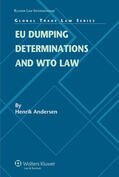 Andersen |  EU Dumping Determinations and WTO Law | Buch |  Sack Fachmedien