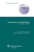 Anker / Olsen / Rønne |  Legal Systems and Wind Energy: A Comparative Perspective | Buch |  Sack Fachmedien