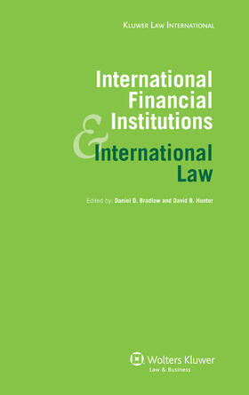 Bradlow / Hunter | International Financial Institutions and International Law | Buch | 978-90-411-2881-2 | sack.de