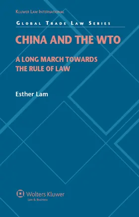 Lam |  China and the WTO: A Long March Towards the Rule of Law | Buch |  Sack Fachmedien