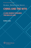 Lam |  China and the WTO: A Long March Towards the Rule of Law | Buch |  Sack Fachmedien