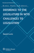 Lovric |  Deference to the Legislature in WTO Challenges to Legislation | Buch |  Sack Fachmedien