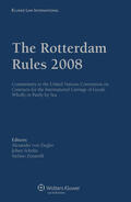 Ziegler / Schelin |  The Rotterdam Rules 2008: Commentary to the United Nations Convention on Contracts for the International Carriage of Goods Wholly or Partly by S | Buch |  Sack Fachmedien