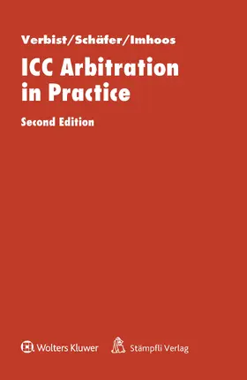 Verbist / Schäfer | ICC Arbitration in Practice | Buch | 978-90-411-3171-3 | sack.de
