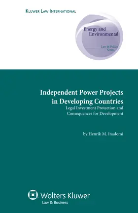 Inadomi | Independent Power Projects in Developing Countries: Legal Investment Protection and Consequences for Development | Buch | 978-90-411-3178-2 | www.sack.de