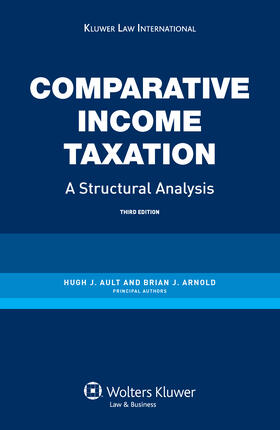 Ault / Arnold | Comparative Income Taxation. a Structural Analysis: A Structural Analysis | Buch | 978-90-411-3204-8 | sack.de