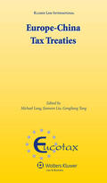 Liu / Tang |  Europe-China Tax Treaties | Buch |  Sack Fachmedien
