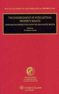 Antons |  The Enforcement of Intellectual Property Rights: Comparative Perspectives from the Asia-Pacific Region | Buch |  Sack Fachmedien