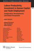 Blanpain / Bromwich / Rymkevich |  Labour Productivity, Investment in Human Capital and Youth Employment: Comparative Developments and Global Responses | Buch |  Sack Fachmedien