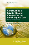 Kaminskaité-Salters |  Constructing a Private Climate Change Lawsuit Under English Law: A Comparative Perspective | Buch |  Sack Fachmedien