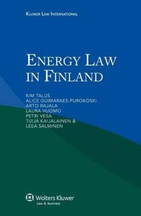 Talus / Guimaraes-Purokoski / Rajala | Iel Energy Law in Finland | Buch | 978-90-411-3324-3 | sack.de