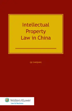 Qu |  Intellectual Property Law in China | Buch |  Sack Fachmedien