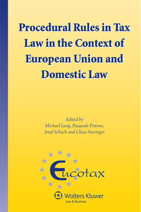 Lang / Pistone |  Procedural Rules in Tax Law in the Context of European Union and Domestic Law | Buch |  Sack Fachmedien