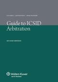 Reed / Paulsson |  Guide to ICSID Arbitration | Buch |  Sack Fachmedien