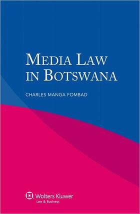 Manga Fombad | Media Law in Botswana | Buch | 978-90-411-3444-8 | sack.de