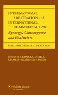 Kröll / Mistelis / Perales Viscasillas |  International Arbitration and International Commercial Law: Synergy, Convergence and Evolution | Buch |  Sack Fachmedien
