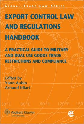 Aubin / Idiart | Export Control and Regulations Handbook | Buch | 978-90-411-3529-2 | sack.de