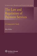 Bollen |  The Law and Regulation of Payment Services: A Comparative Study | Buch |  Sack Fachmedien
