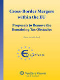 Van den Broek |  Cross-Border Mergers Within the Eu: Proposals to Remove the Remaining Tax Obstacles | Buch |  Sack Fachmedien
