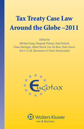 Lang / Pistone | Tax Treaty Case Law Around the Globe - 2011 | Buch | 978-90-411-3876-7 | sack.de
