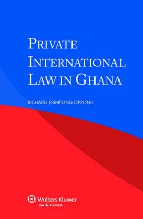 Oppong | Private International Law in Ghana | Buch | 978-90-411-3903-0 | sack.de