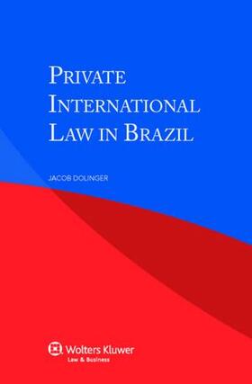 Dolinger |  Private International Law in Brazil | Buch |  Sack Fachmedien