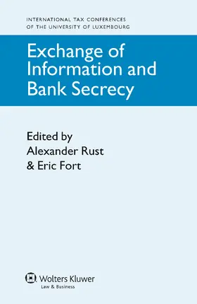 Rust / Fort |  Exchange of Information and Bank Secrecy | Buch |  Sack Fachmedien