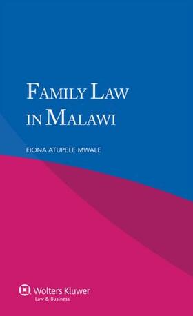 Atupele Mwale | Family Law in Malawi | Buch | 978-90-411-4020-3 | sack.de