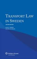 Tiberg / Schelin |  Transport Law in Sweden | Buch |  Sack Fachmedien