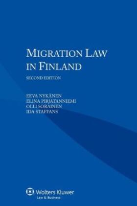 Nykänen / Pirjatanniem / Sorainen |  Migration Law in Finland | Buch |  Sack Fachmedien
