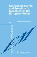 Pozzo / Rossi dal Pozzo |  Citizenship Rights and Freedom of Movement in the European Union | Buch |  Sack Fachmedien