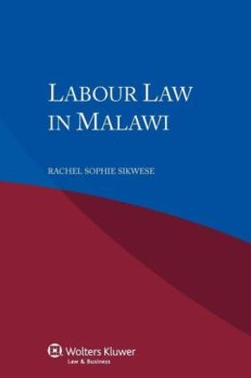 Sikwese | Labour Law in Malawi | Buch | 978-90-411-4706-6 | sack.de