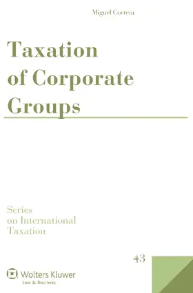 Correia |  Taxation of Corporate Groups | Buch |  Sack Fachmedien